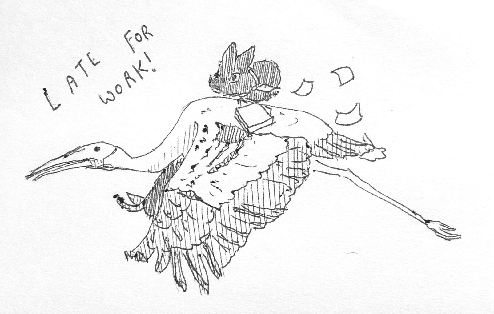 An ink illustration of a rabbit with a suitcase riding a heron to work. Papers are flying out of the suitcase. In quotations, it reads "Late for work!" in the top left.